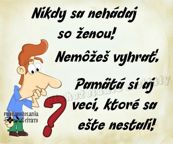 nikdy sa nehadaj