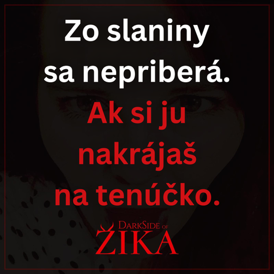 zo slaniny sa nepribera