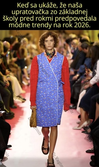 kedysi upratovacky, dnes modelky