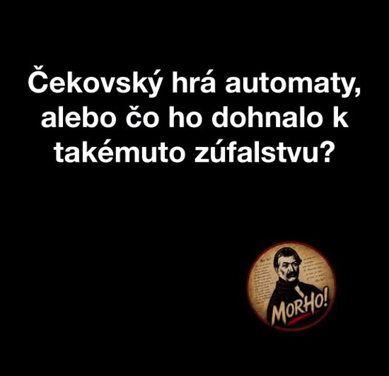 co dohnalo Cekovskeho