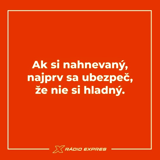 najprv vyluc hlad