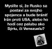 Rusko nema spojencov